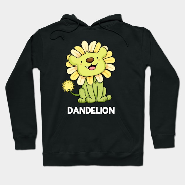 Dandelion Funny Lion puns are life Hoodie by punnybone